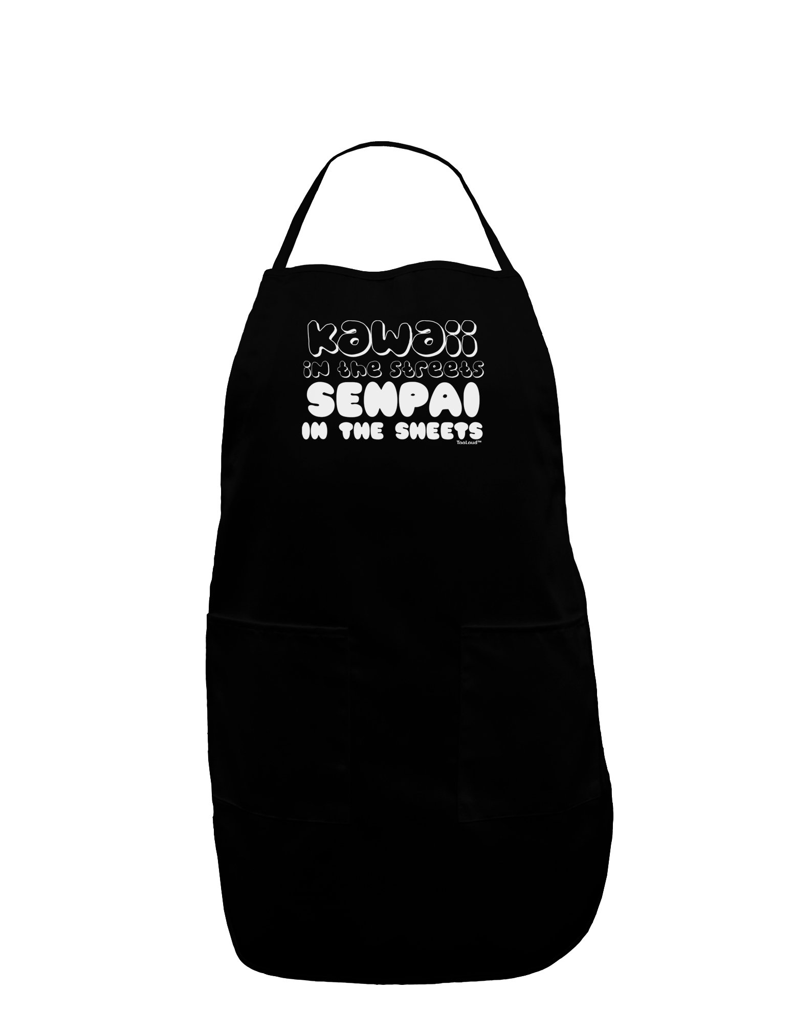 TOOLOUD Kawaii in the Streets Senpai in the Sheets Dark Adult Apron - Black - One-Size
