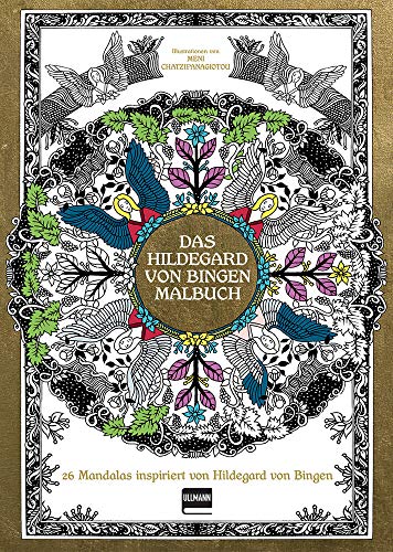 Das Hildegard von Bingen Malbuch Das Hildegard von Bingen Malbuch