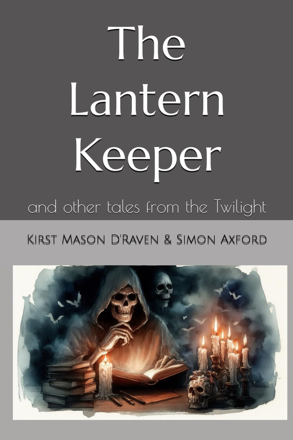 The Lantern Keeper: and other tales from the Twilight