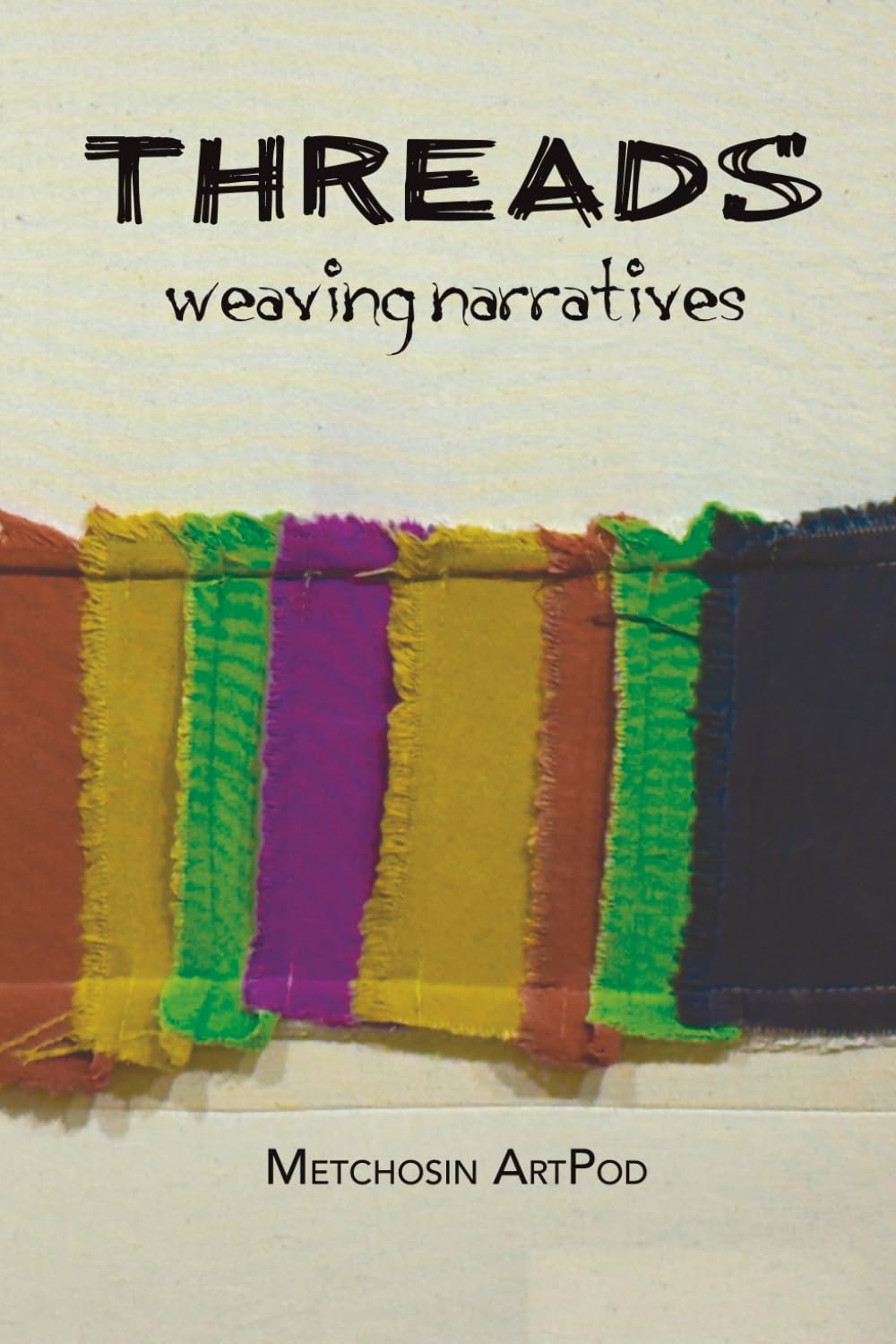 Threads: Weaving Narratives
