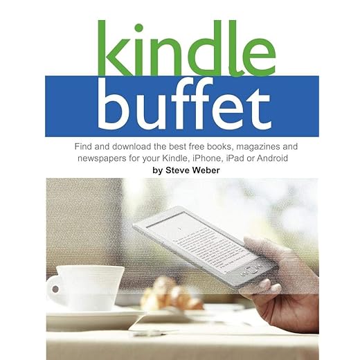 Kindle Buffet: Find and download the best free books, magazines and newspapers for your Kindle, iPhone, iPad or Android
