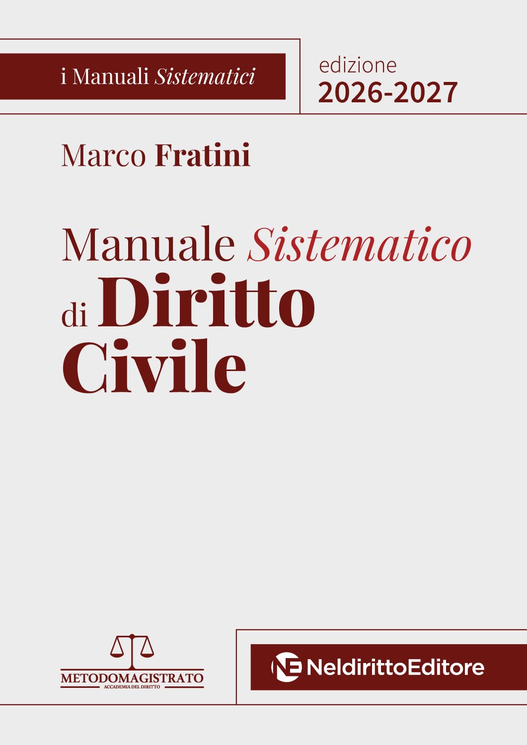 Manuale sistematico di diritto civile 2026-2027. Nuova ediz.
