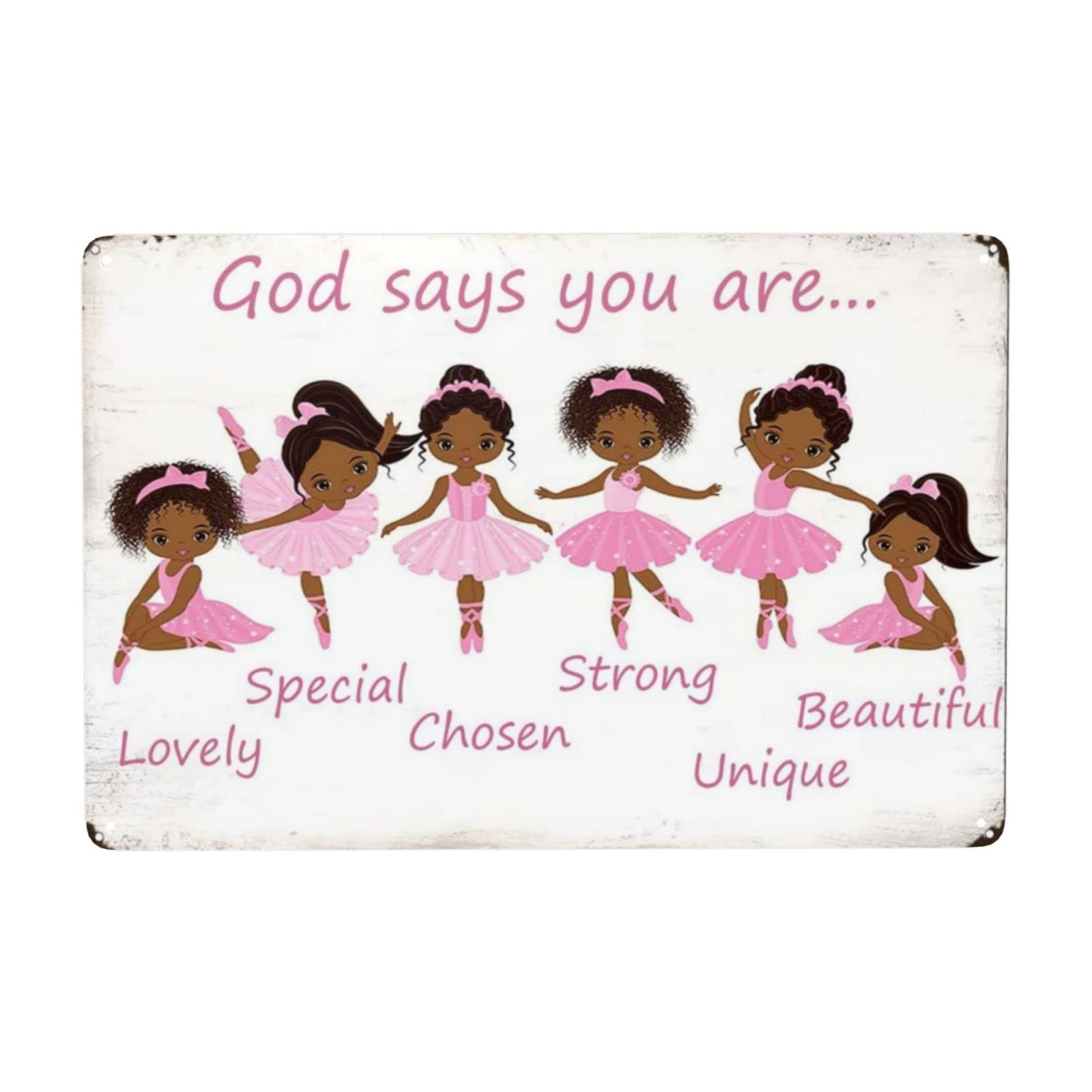rayprint Ballet Black Afro African Girl Tin Sign Vintage God Says You Are Lovely Special Metal Poster For Garden Men Cave Garage Classroom Library 8x12 Inch Metal Sign Decor