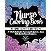 Nurse Coloring Book: A Totally Relatable Funny Adult Coloring Book Filled with Nurse Problems (Coloring Book Gift Ideas, Band 1) Taschenbuch – 1. Dezember 2016