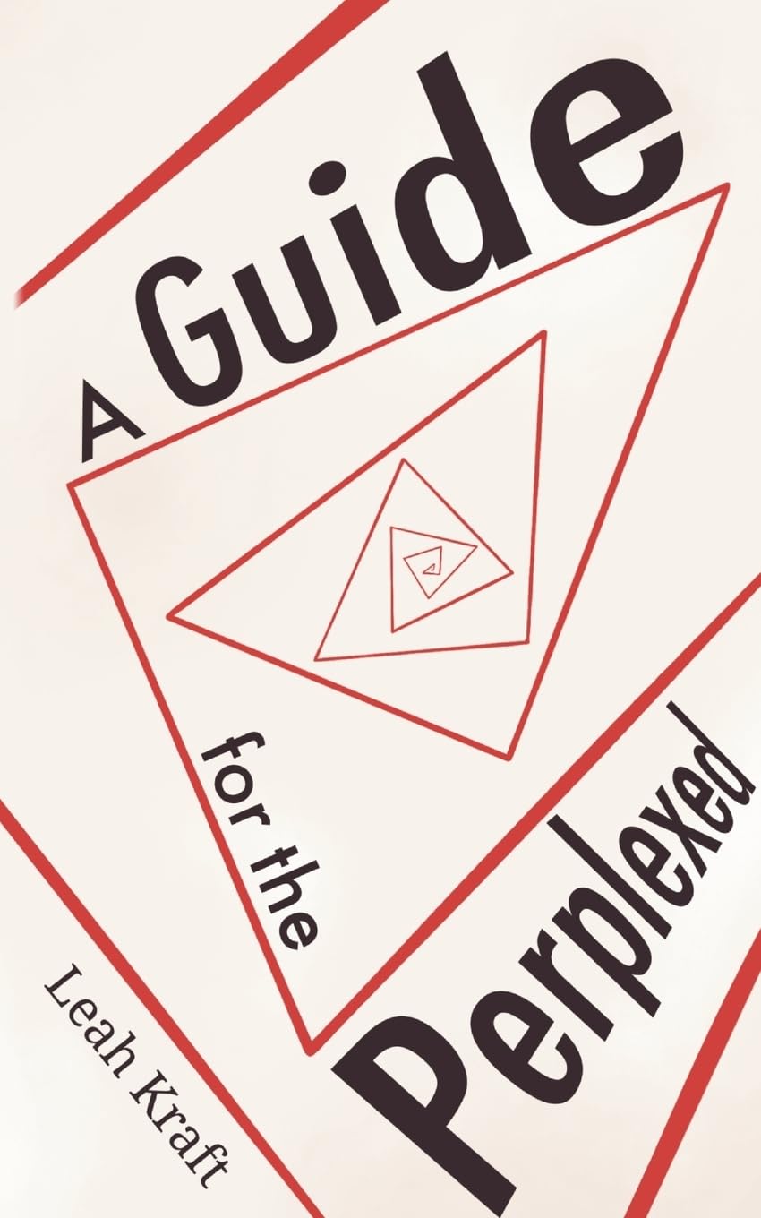 A Guide for the Perplexed