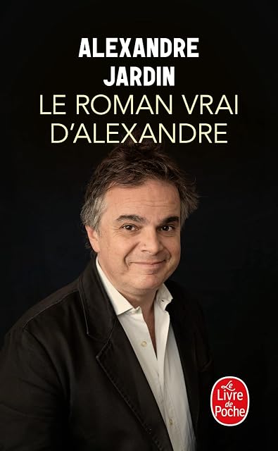 Portada de Le Roman Vrai D Alexandre