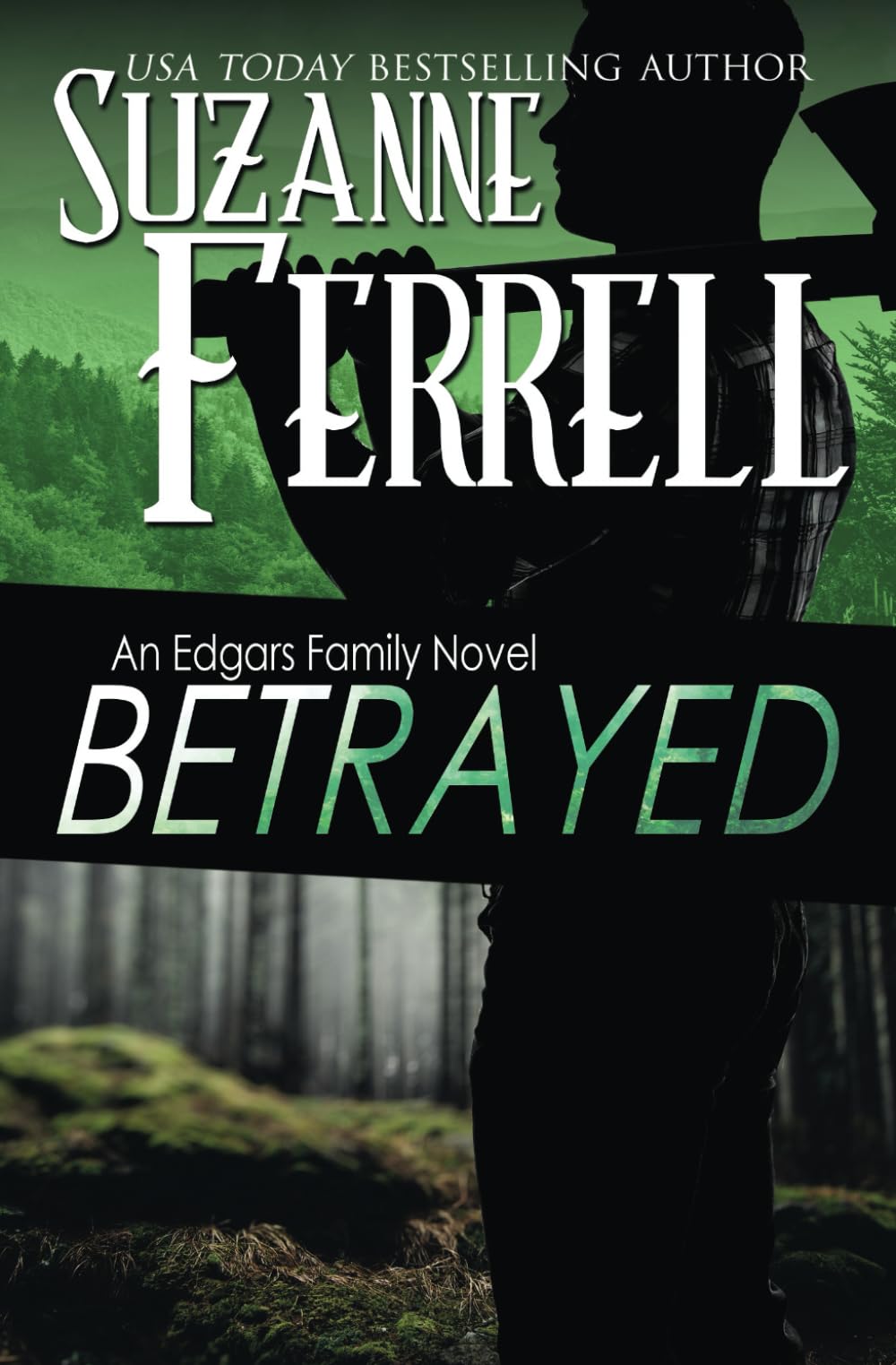 BETRAYED (Edgars Family Novels)