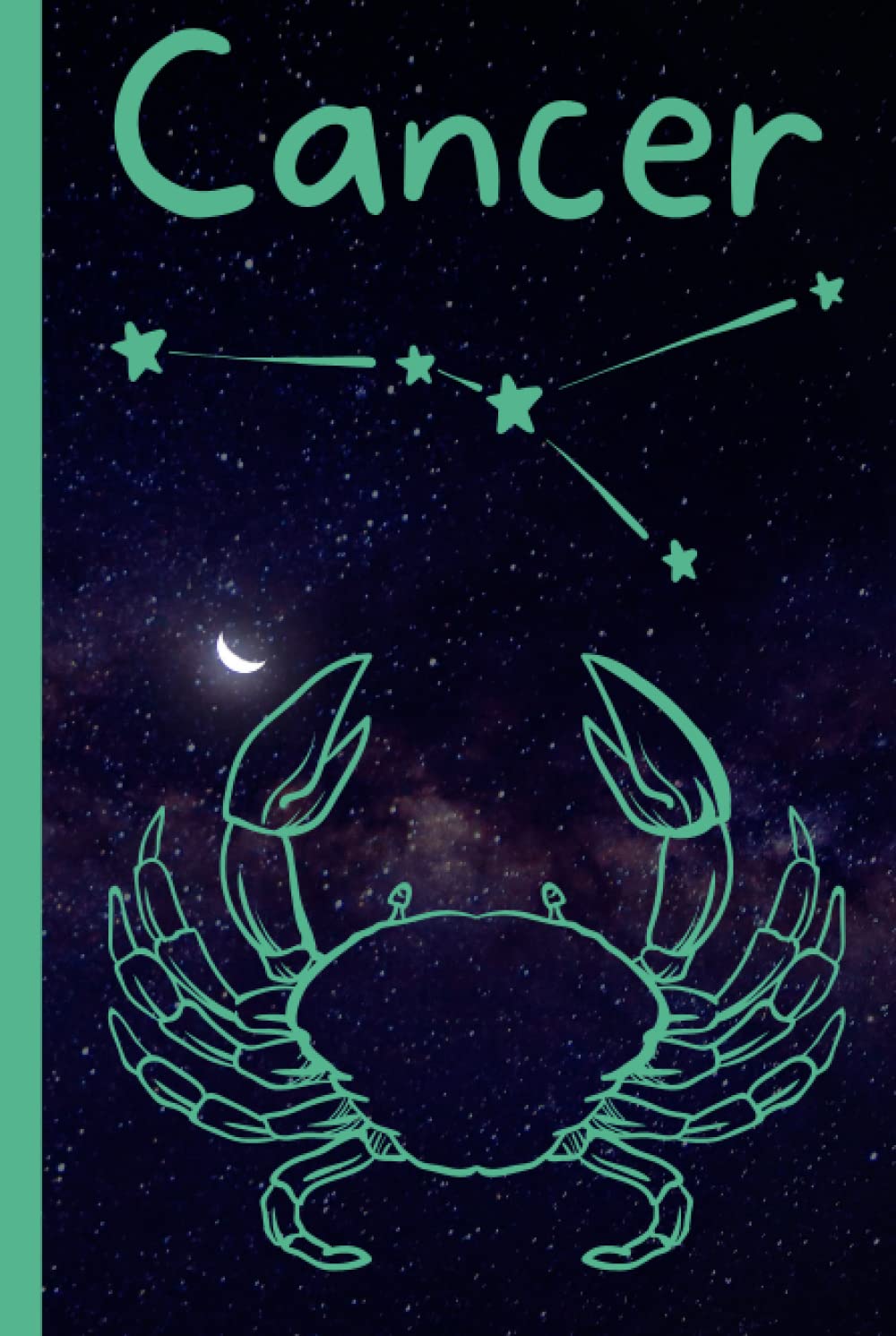 Cancer: Notebook : Astrology Zodiac Star Sign Lovers Lined Journal | 6"x 9"
