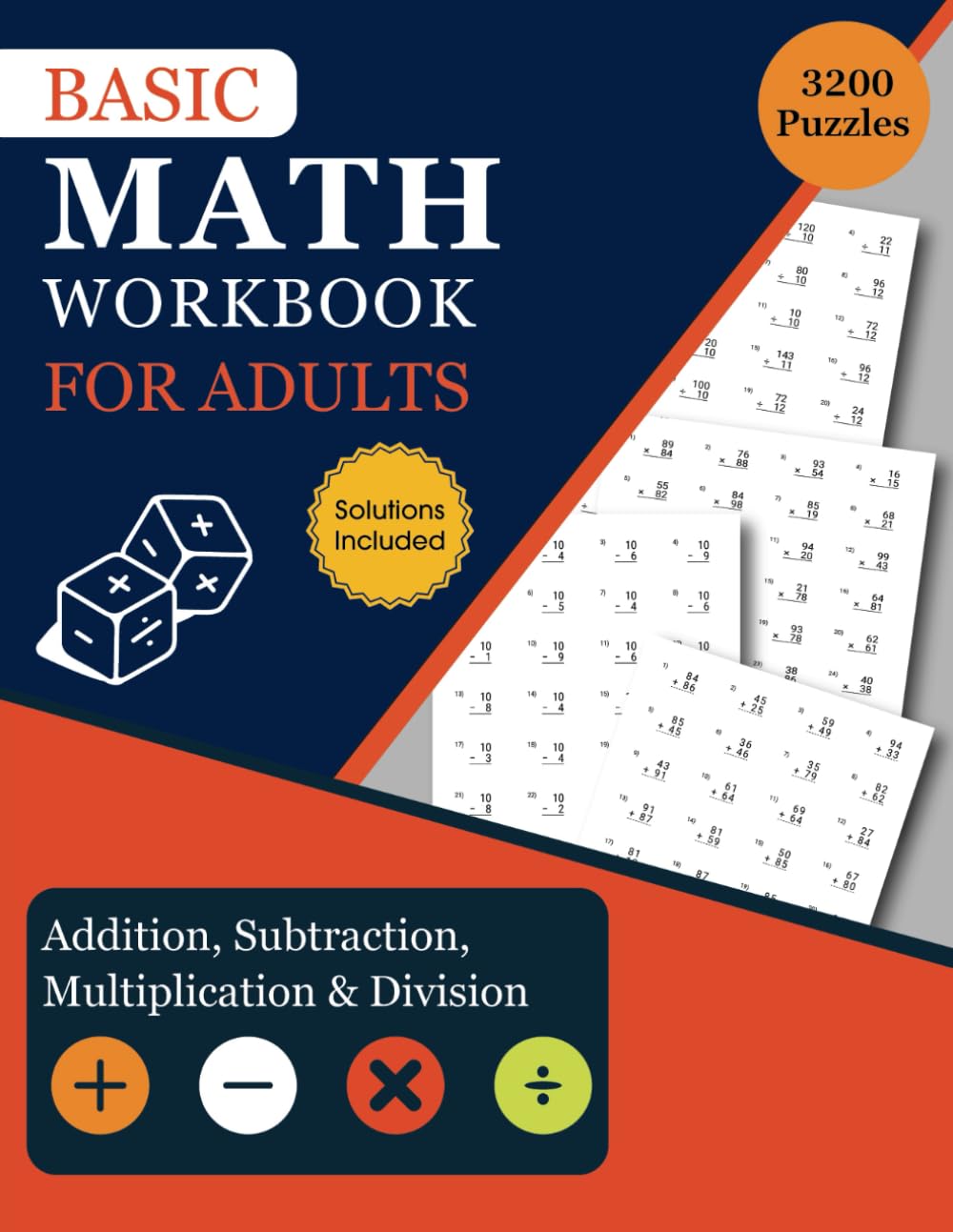Basic Math Workbook For Adults: 3200 Exercises to Master Addition, Subtraction, Multiplication & Division