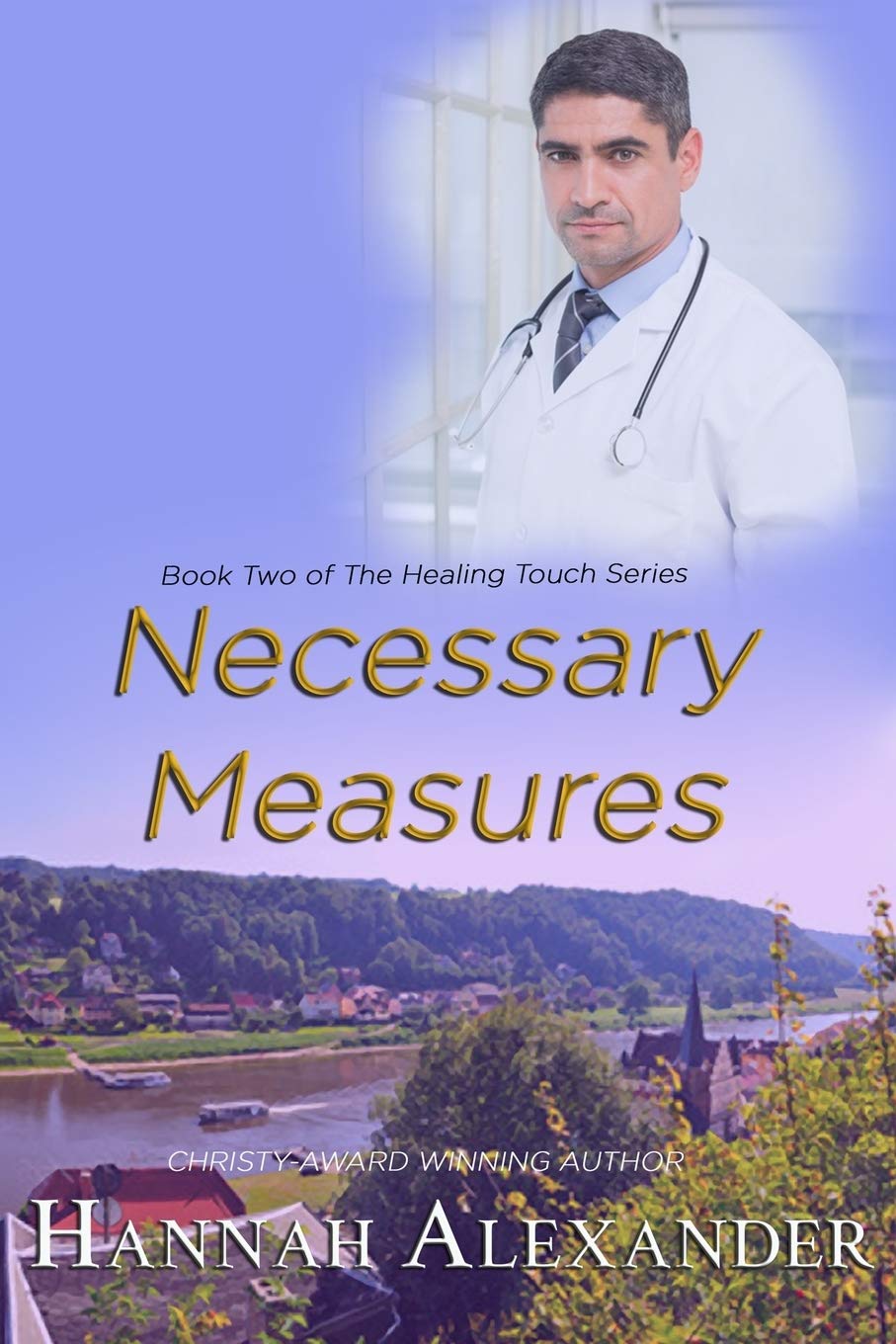 Necessary Measures: Volume 2 (The Healing Touch)