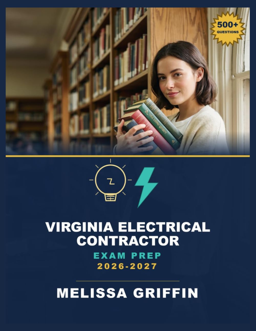 Virginia Electrical Contractor Exam Prep 2026-2027