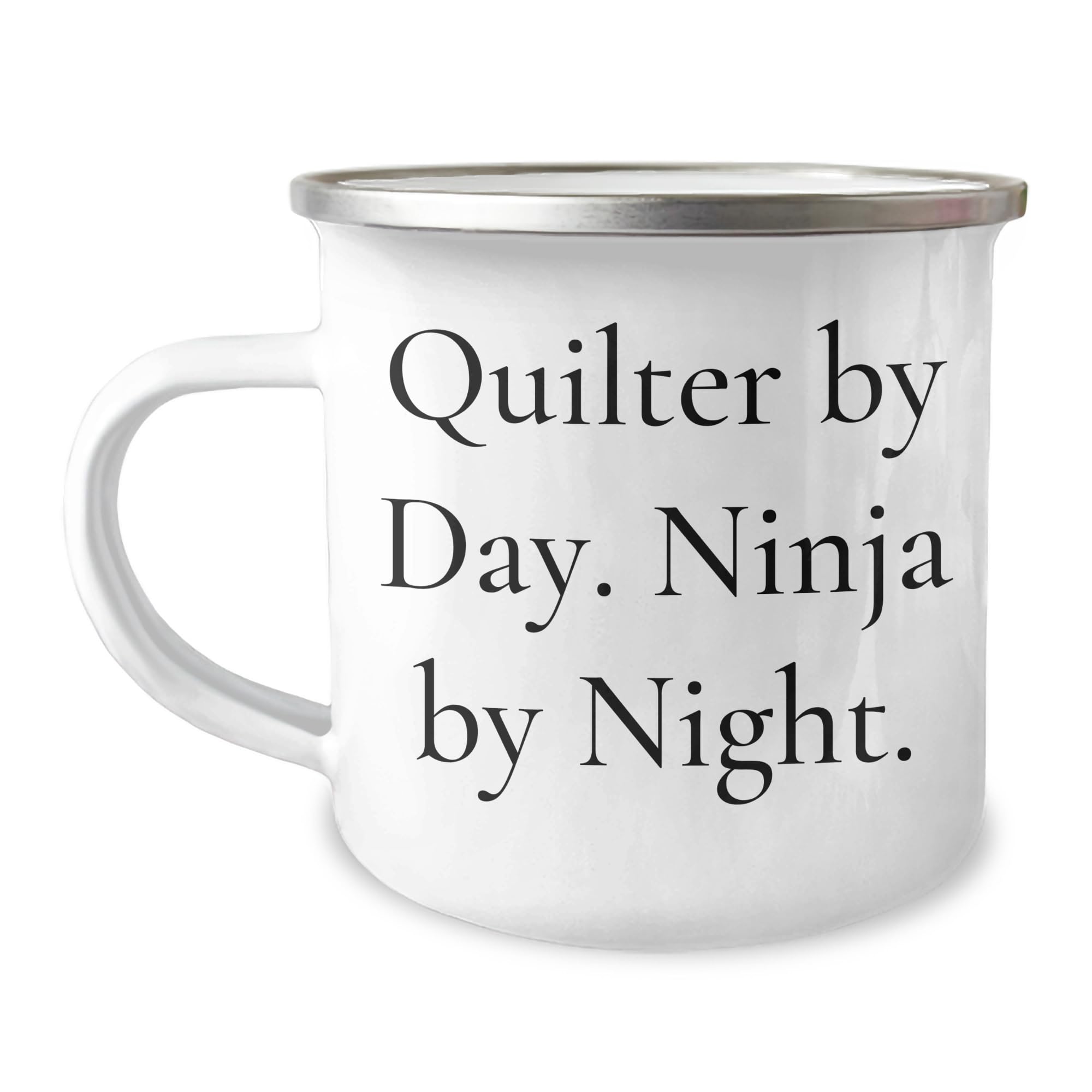 Quilter Gifts, Quilter By Day. Ninja By Night., Birthday Unique Gifts from Men, Camping Mug for Quilter Women, Quilter Enthusiasts