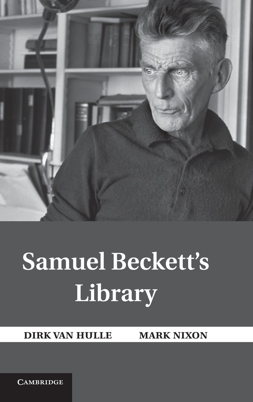 洋書 Samuel Beckett's Library Samuel Beckett's Library : Nixon, Mark, Van Hulle, Dirk