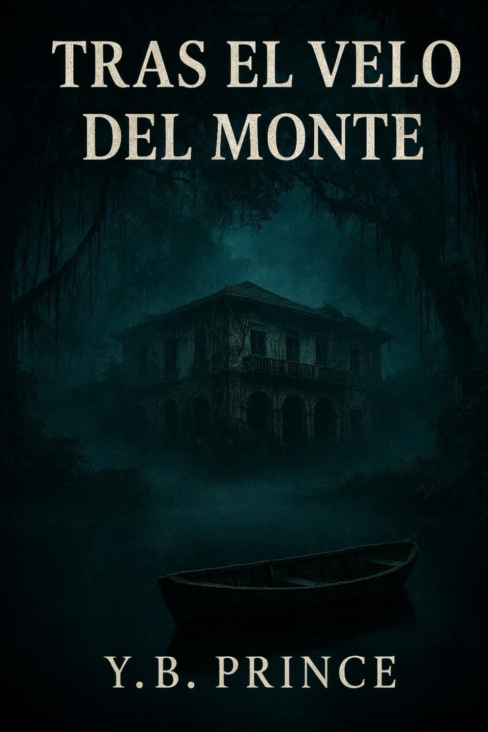TRAS EL VELO DEL MONTE (Santa María, Tierra de Sombras)