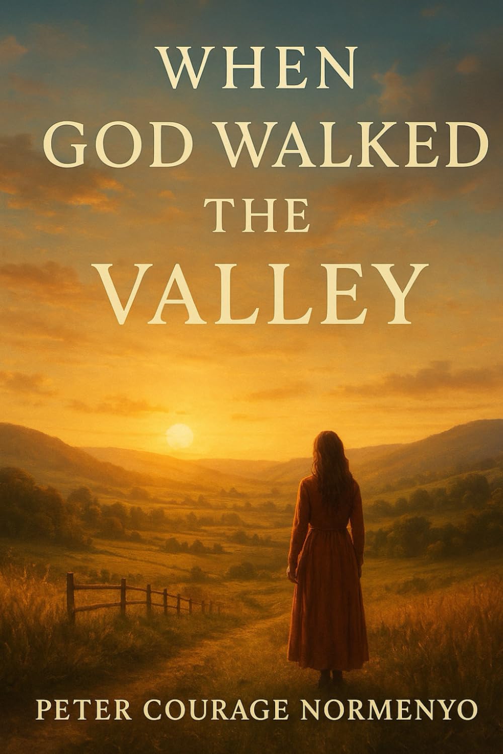 When God Walked The Valley