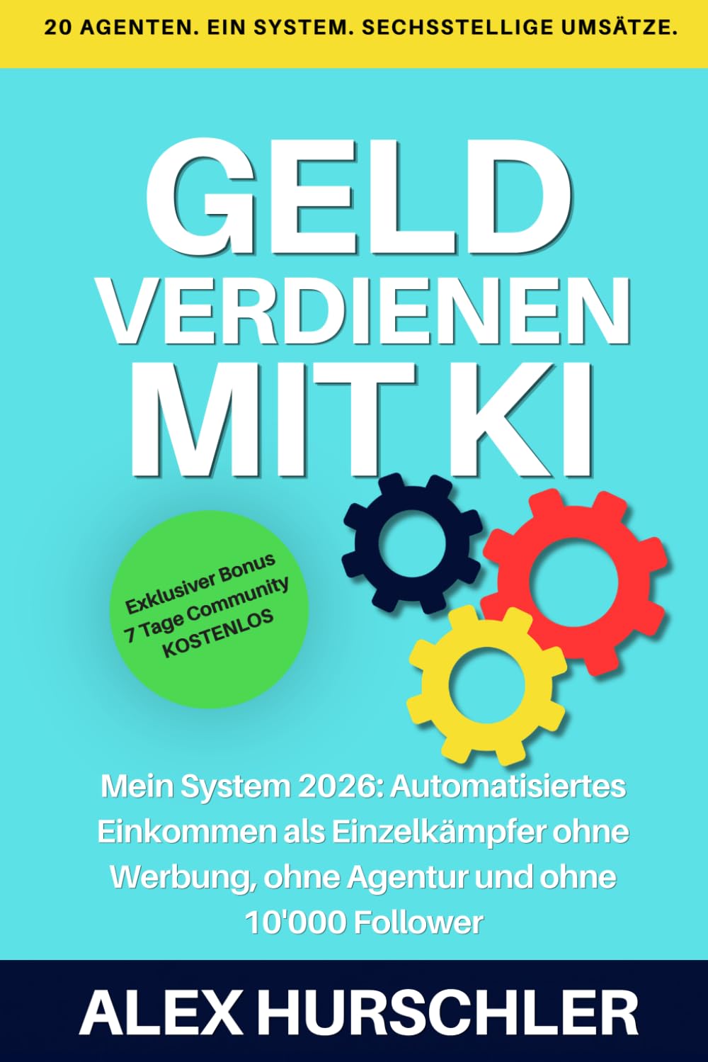 Geld verdienen mit KI: Das System des Einzelkämpfers (Automatisiertes Einkommen)