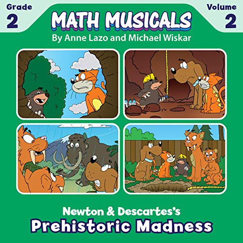 Play Math Musicals, Vol.2 (Grade 2) [Newton and Descartes's Prehistoric ...