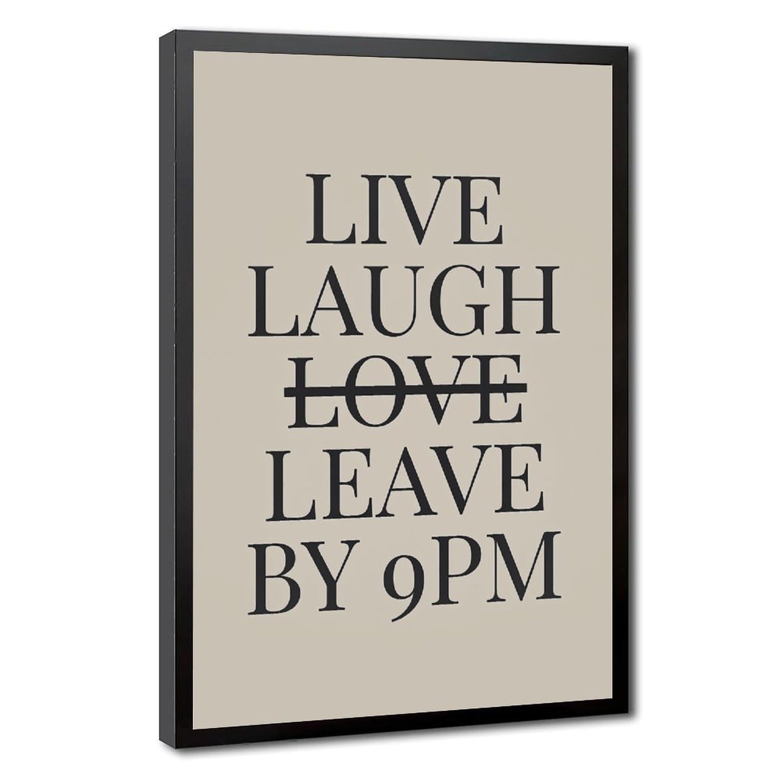 AYINUER Live Laugh Leave By Nine Canvas Poster for Living Room Decor Gift