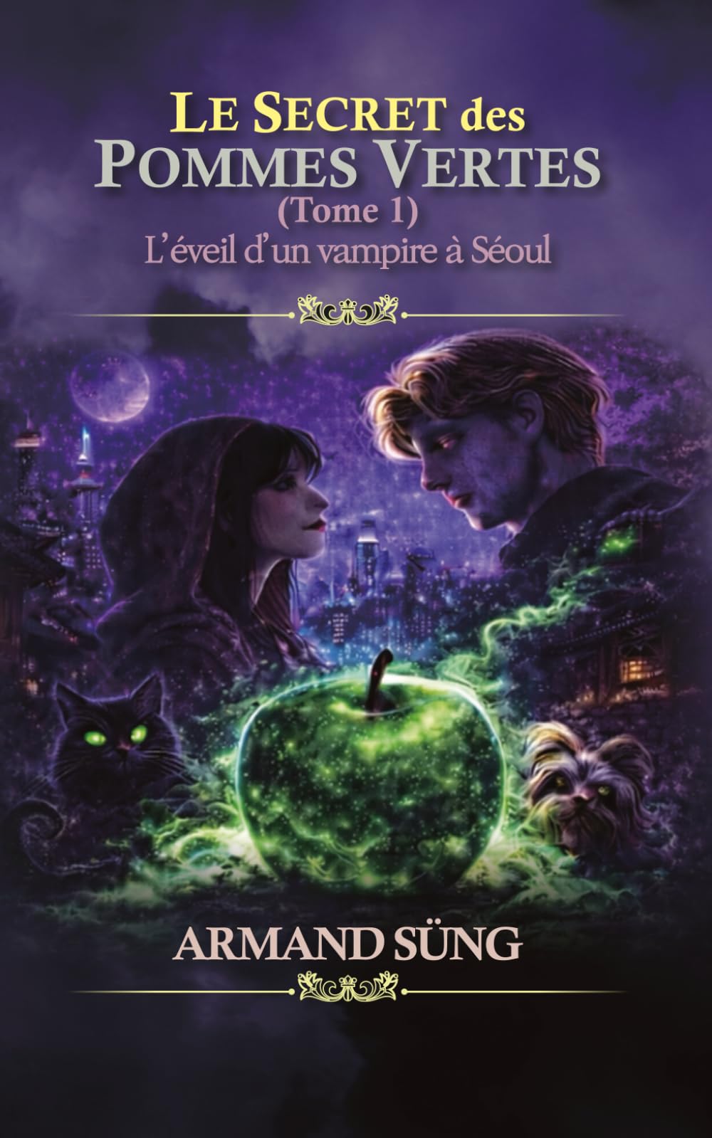 Le Secret des Pommes Vertes (Tome1): L’éveil d’un vampire à Séoul: 1