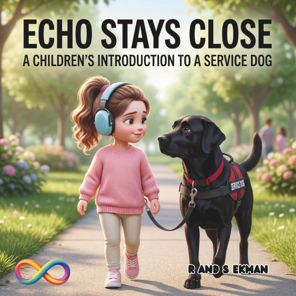 Echo Stays Close: A Children's Introduction to a Service Dog