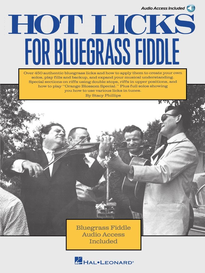 Hot Licks for Bluegrass Fiddle | 450 Authentic Bluegrass Riffs with Fiddle Solos | Bluegrass Fiddle Sheet Music Songbook with Online Audio | Improvisation and Backup for Fiddle Players