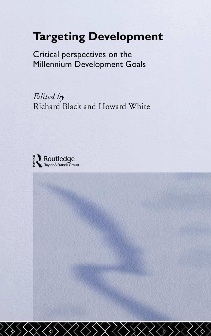 Targeting Development (Routledge Studies in Development Economics)