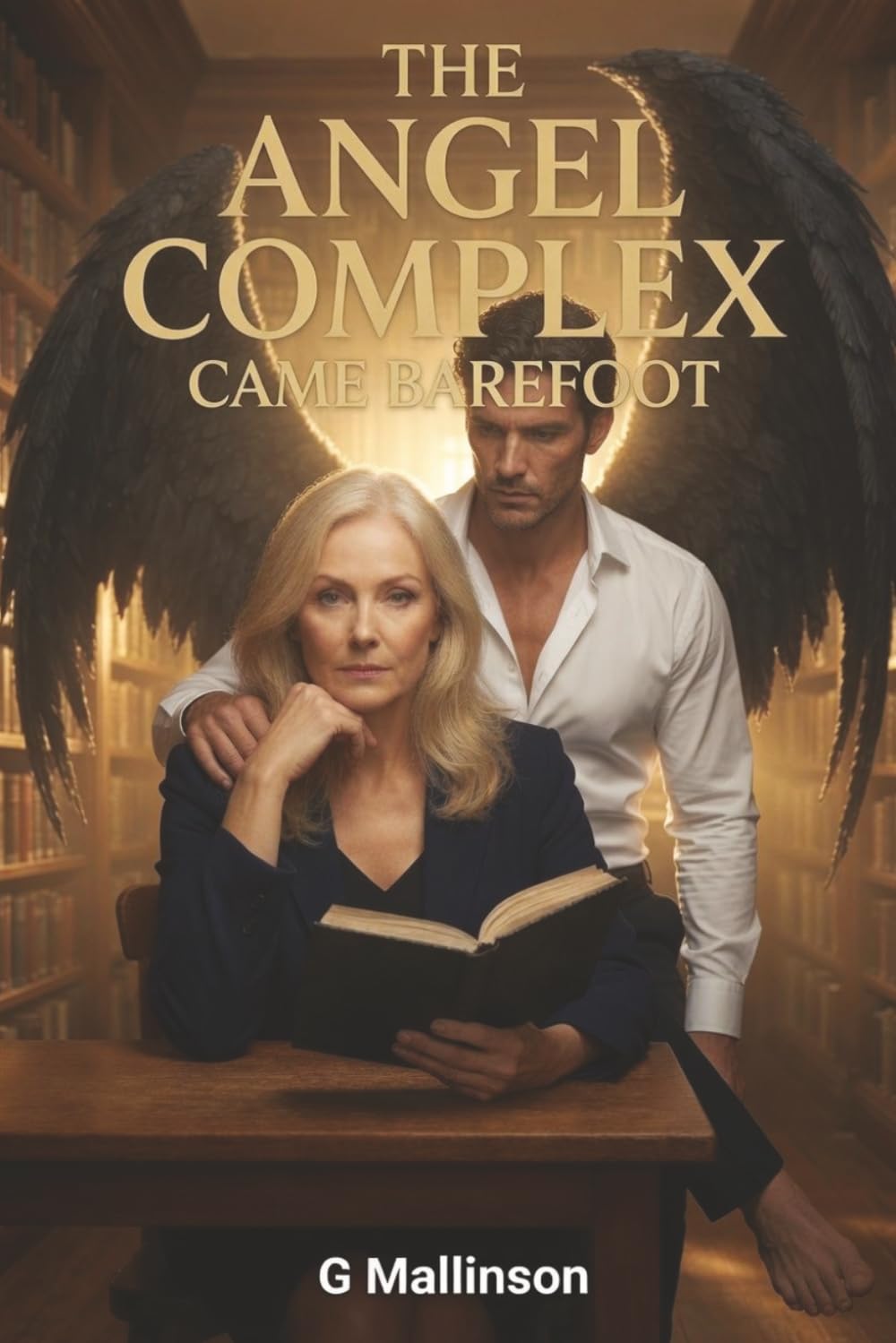 The Angel Complex Came Barefoot: A sensual Romance, sarcastic, psychological mystery Thriller (The Angel Complex (Books 1 & 2))