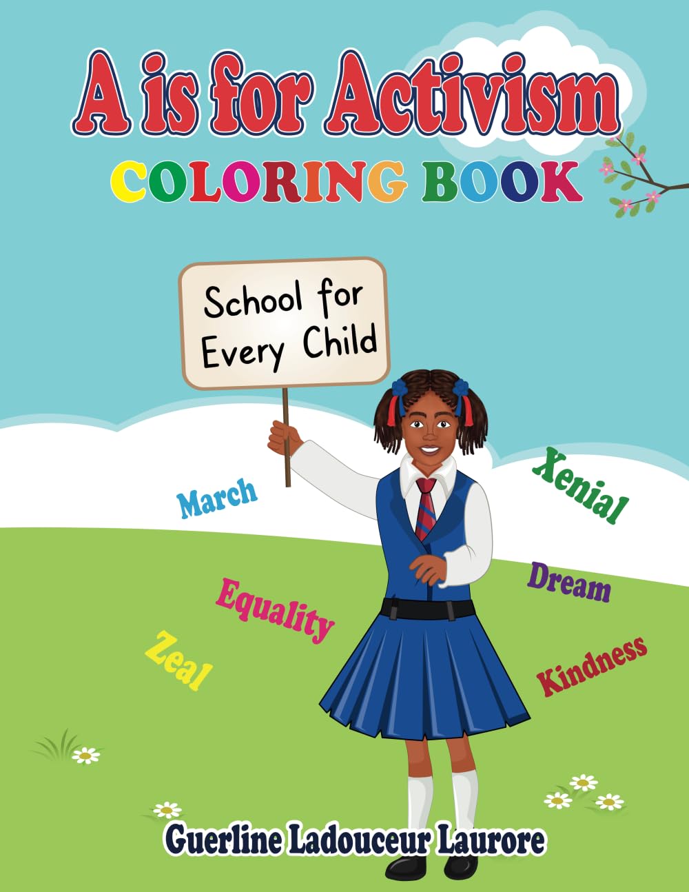 A is for Activism: A Coloring Book to teach children about Activism