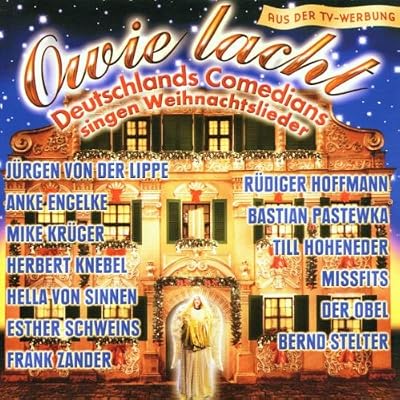 Owie Lacht - Deutschlands Comedians singen Weihnachtslieder