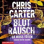 Blutrausch - Er muss töten