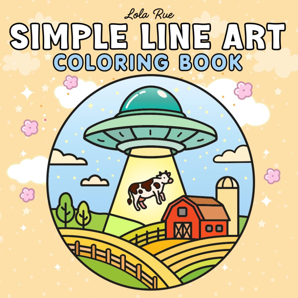 Simple Line Art Coloring Book: Easy, Minimal-Detail Coloring Pages for Calm, Relaxing Coloring for Adults and Teens