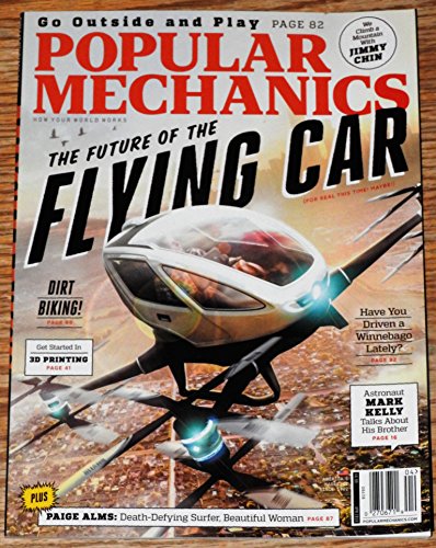 Popular Mechanics Magazine - April 2016 (Future of the Flying Car)
