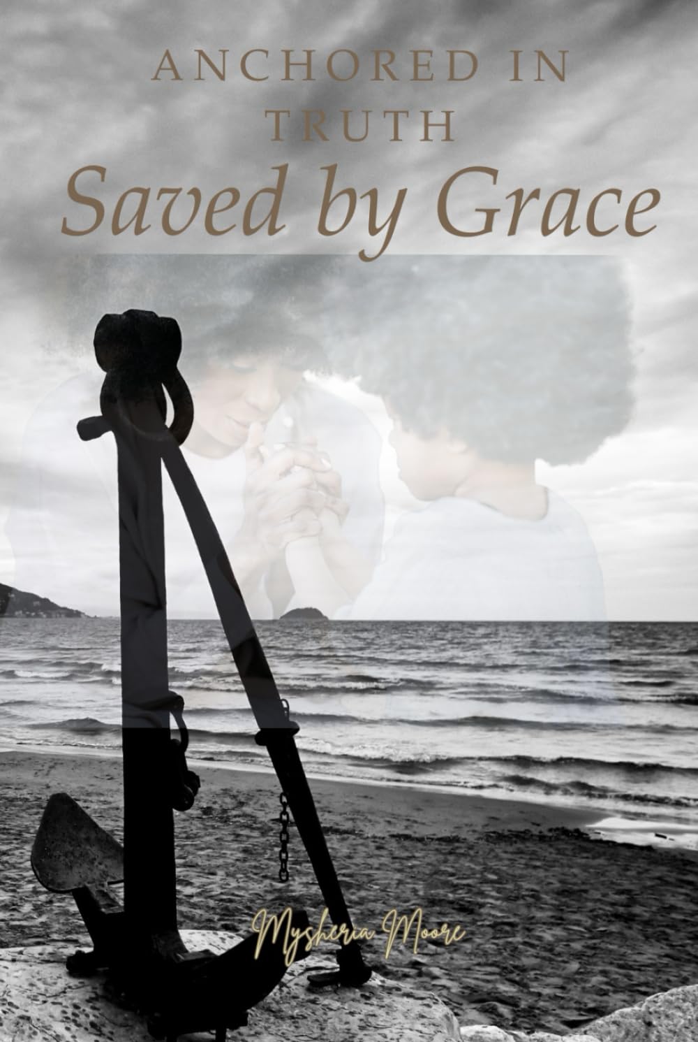 Anchored in Truth, Saved by Grace