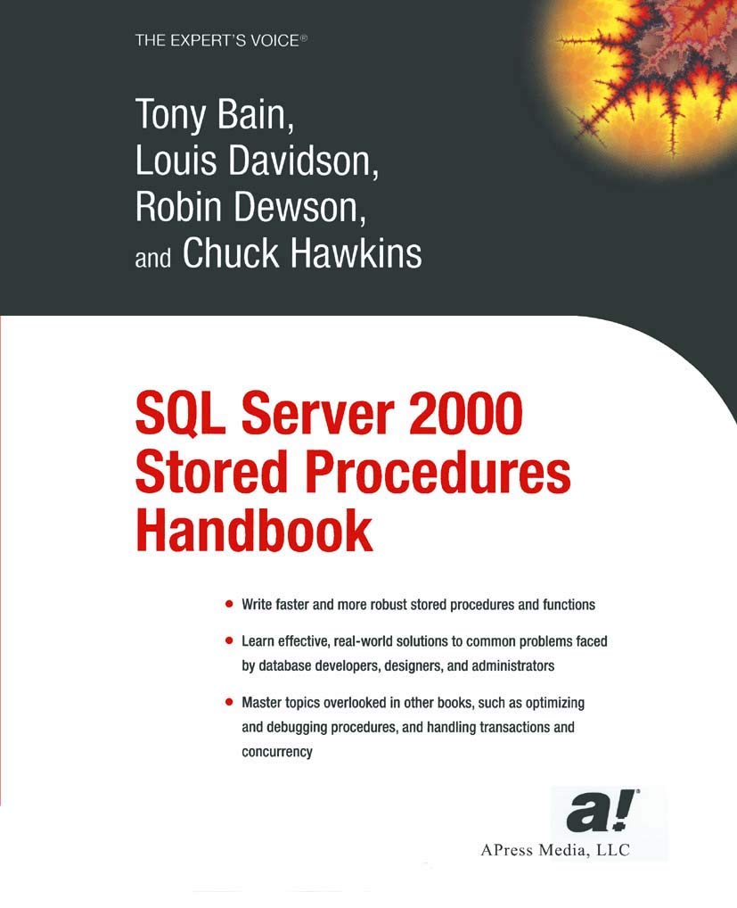 SQL Server 2000 Stored Procedures Handbook (Expert's Voice): Dewson, Robin, Davidson, Louis ...