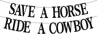 SAVE A HORSE RIDE A COWBOY Banner, Engagement/Wedding Party Banner, Western Cowgirl Bachelorette Party Decorations - Black Glitter