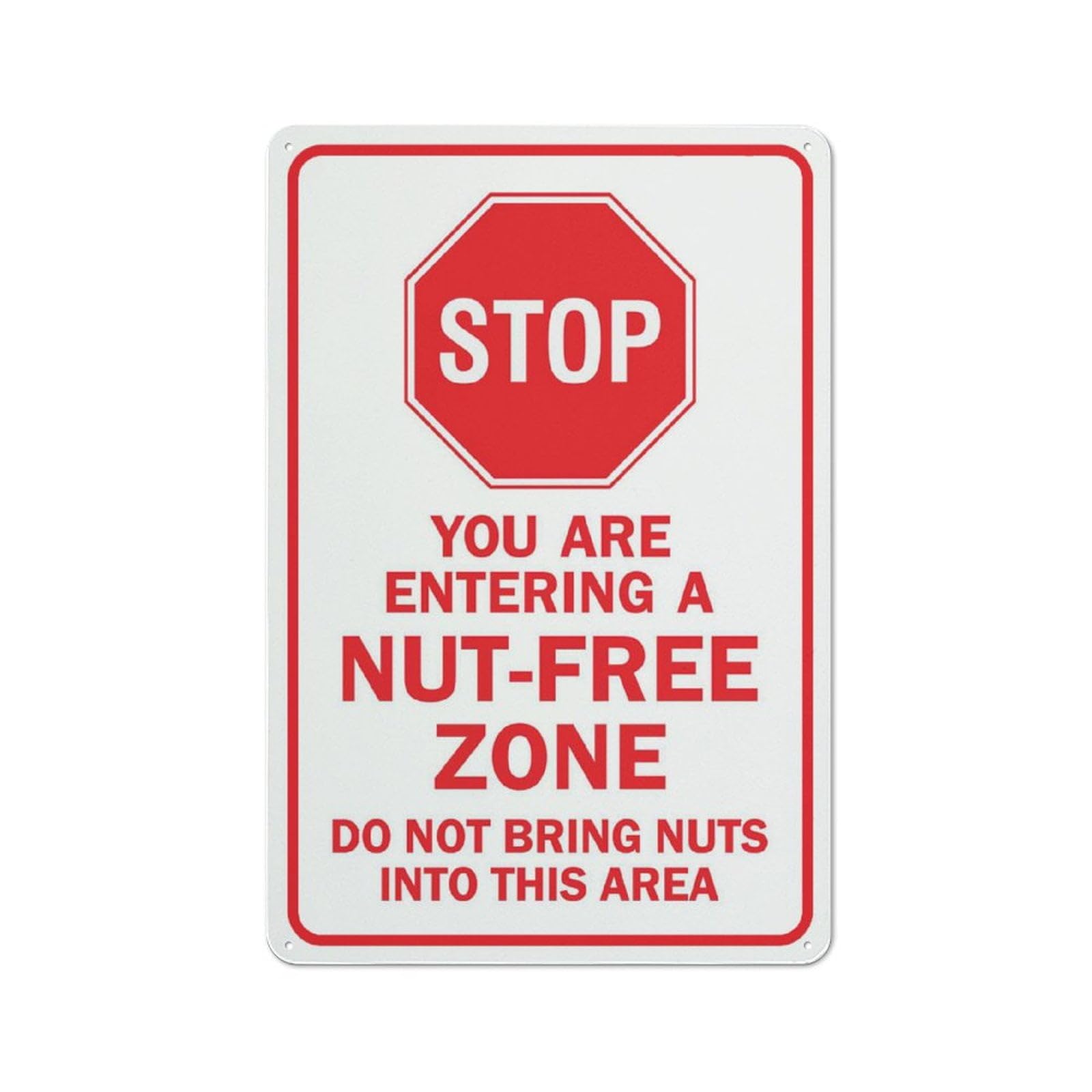 peiyeety Stop You are Entering A Nut Free Zone Sign 8X12 Inch Rust Free Aluminum Easy to Read & Sturdy KeepOutdoor Metal Signs for Home Farm Yard