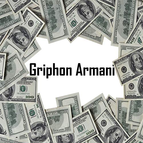  Griphon Armani [Explicit]