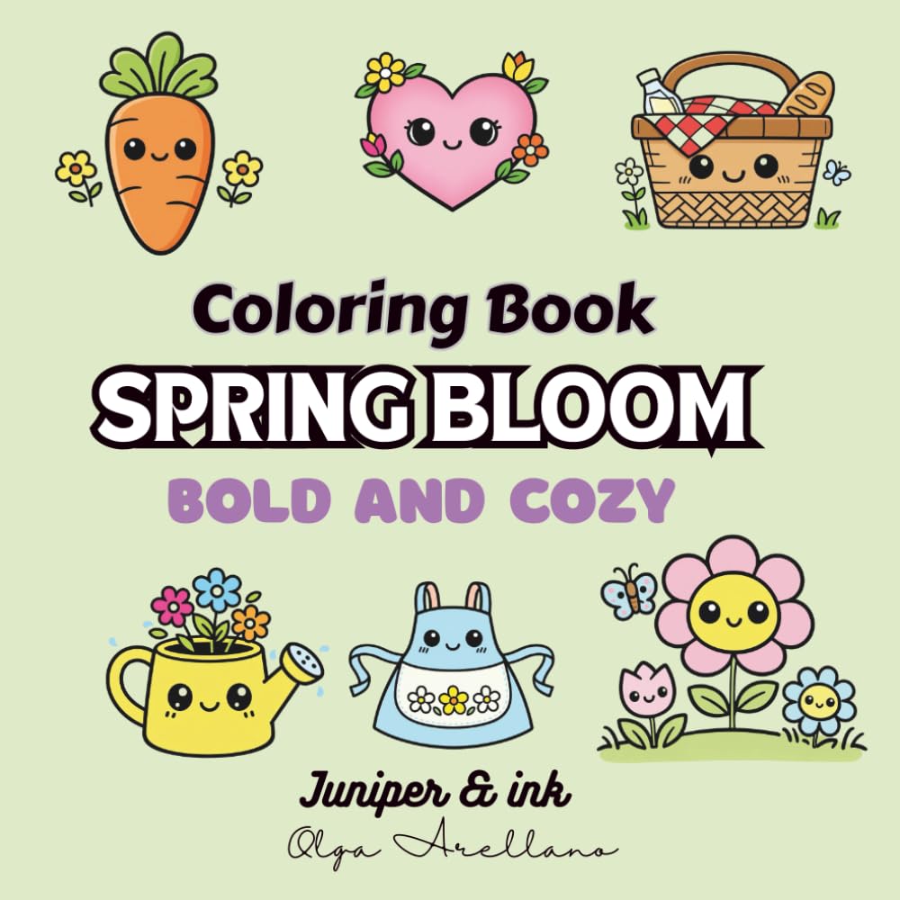 BOLD & COZY SPRING BLOOM COLORING BOOK: Bold & Easy Designs