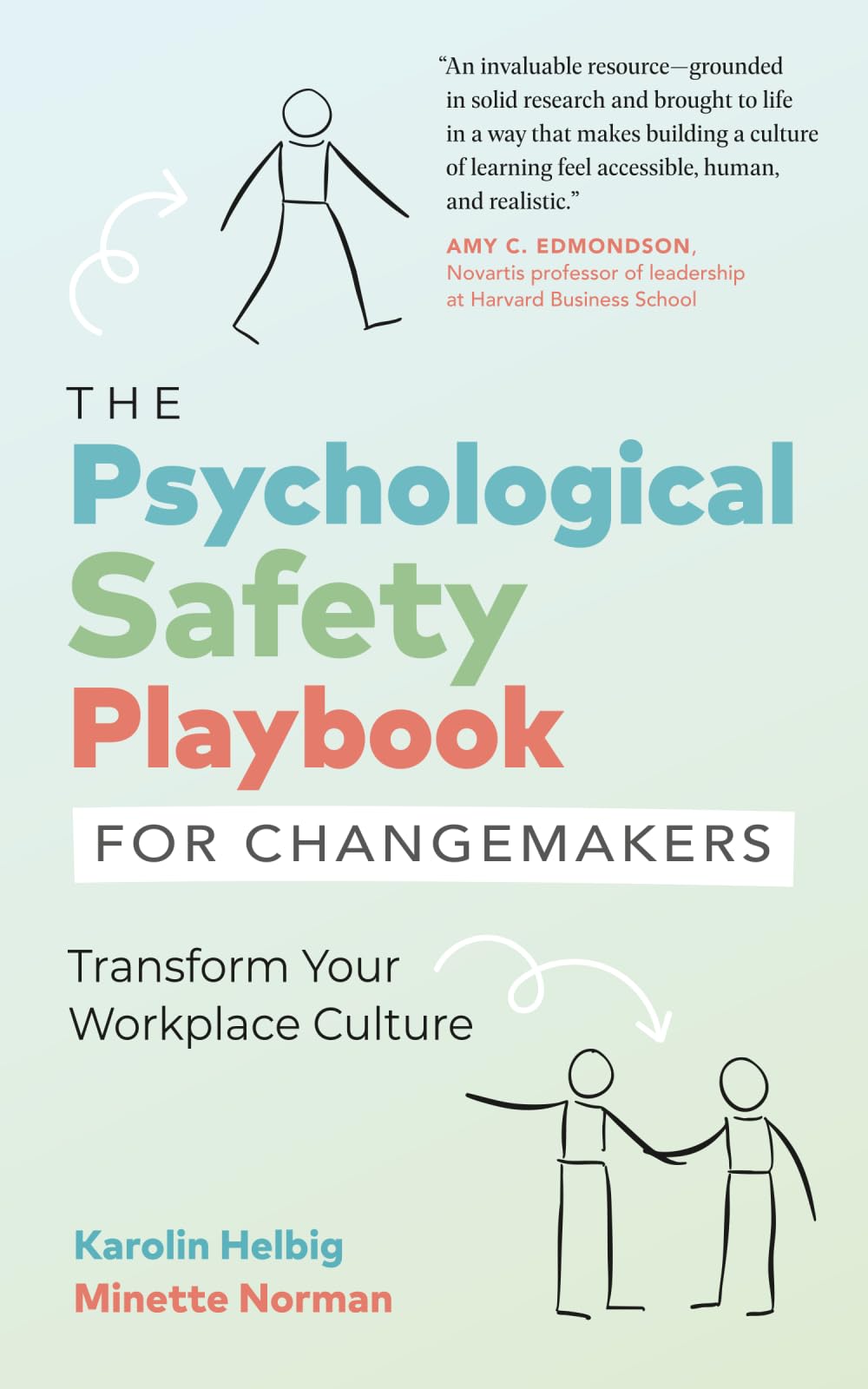The Psychological Safety Playbook For Ch