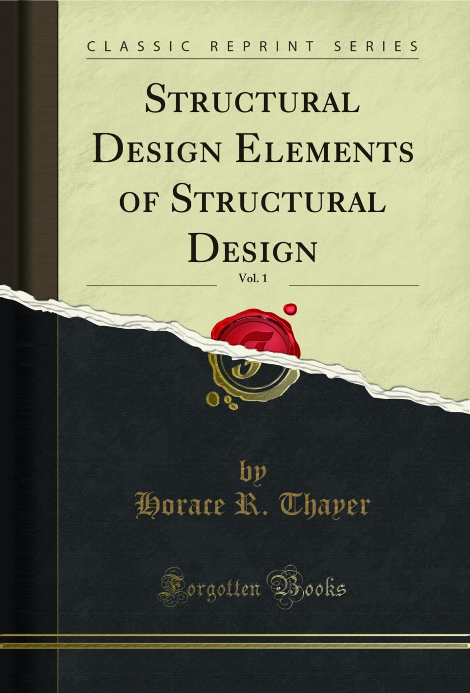 Structural Design Elements of Structural Design, Vol. 1 (Classic Reprint)