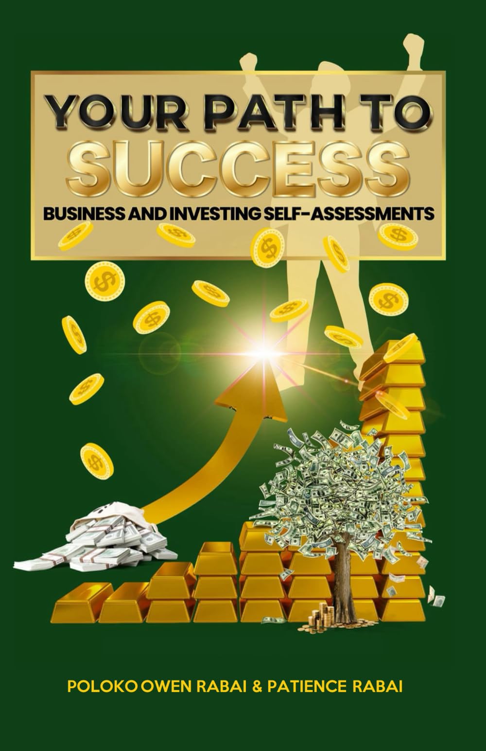 Your Path to Success: Business and Investing Self-Assessments