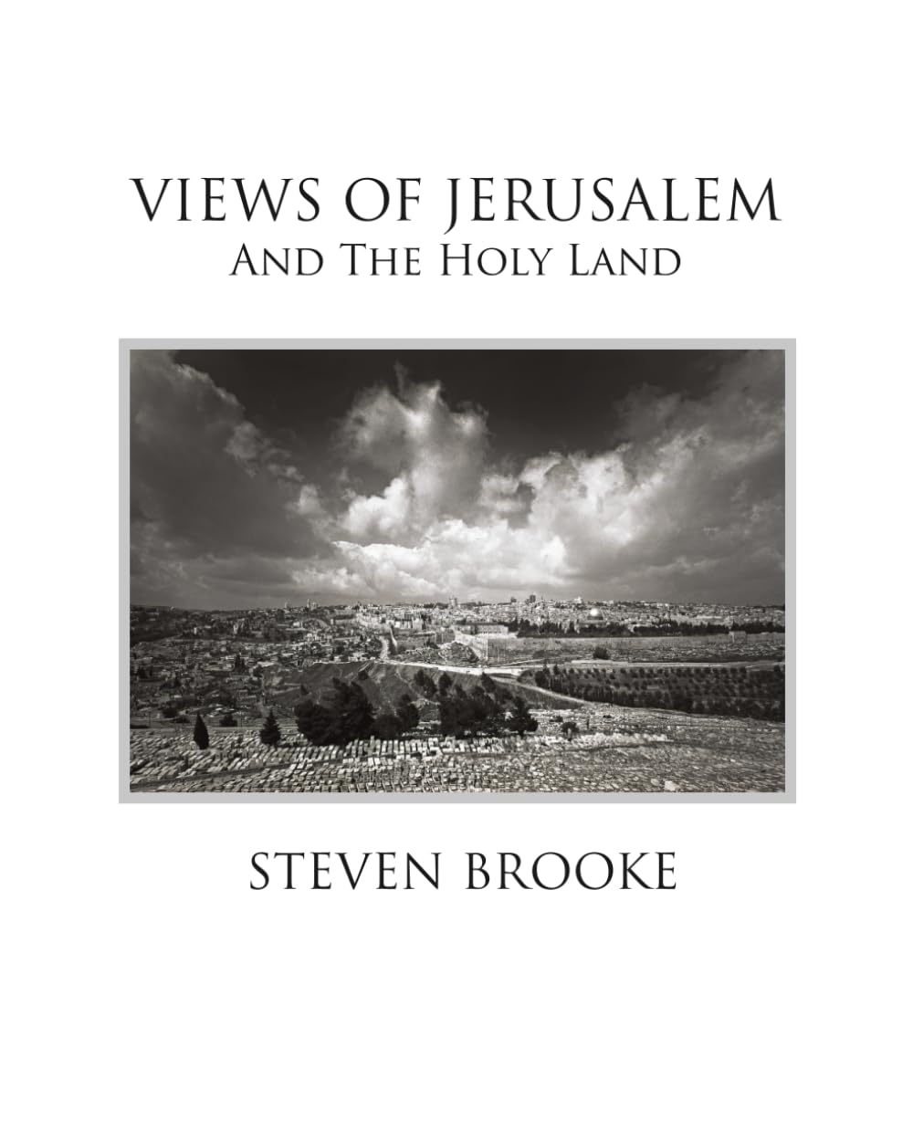 Views of Jerusalem and the Holy Land