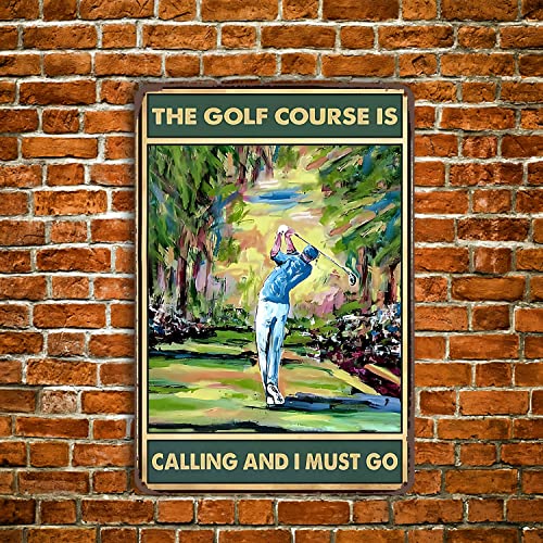 Gnelde Golf Course Is Calling Metal Sign Rustic Decoration Vintage Tin Sign Home Kitchen Bar Cafe Club Cave Wall Decor Sports Tin Sign 12 X 8 Inch #TOP2