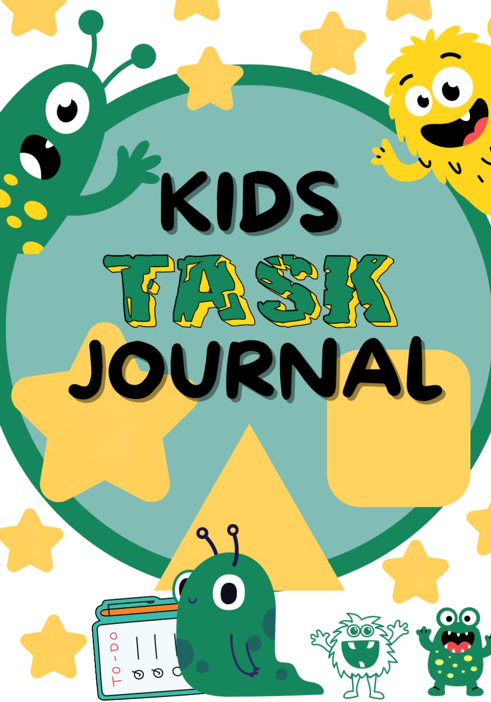 Kids Task Journal: Encouraging Kids to Build Responsibility, Confidence, and Good Habits