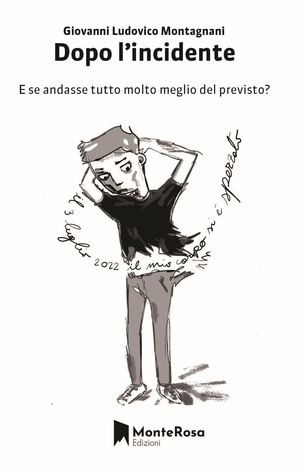 Dopo L'incidente. E Se Andasse Tutto Molto Meglio Del Previsto? - 4