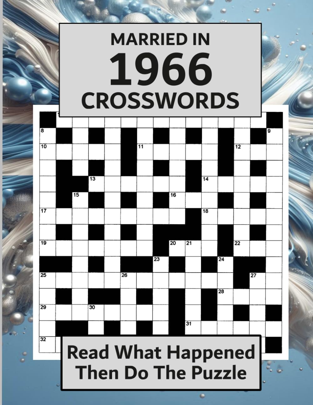 Married In 1966 Crossword Book: Illustrated UK and World news from every month of 1966 with matching crosswords. A Puzzle Book For Men And Women