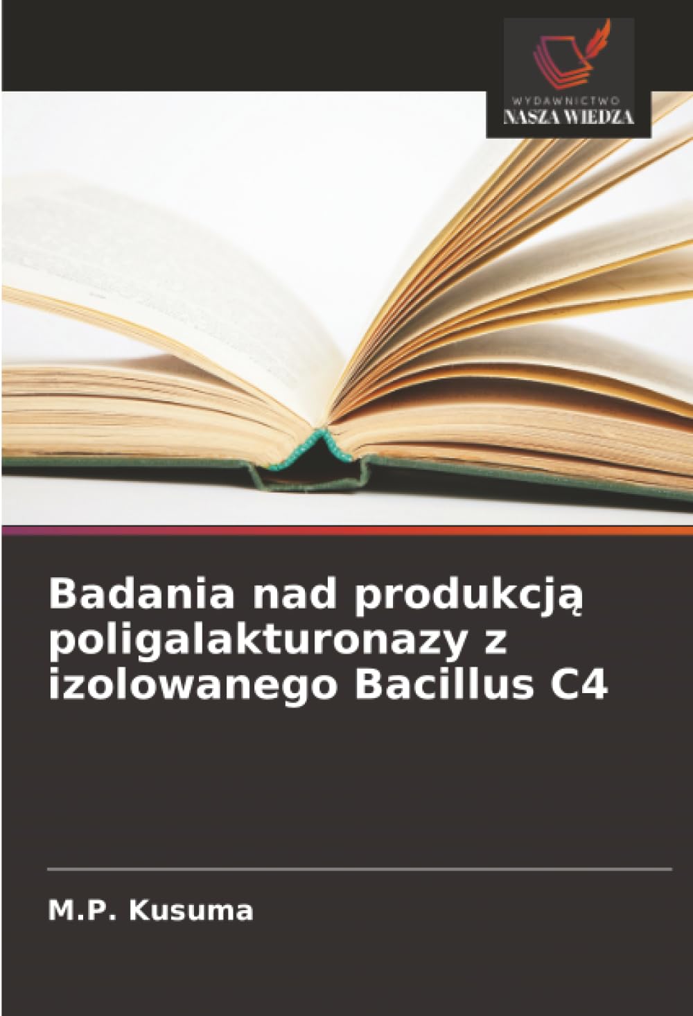 Badania nad produkcją poligalakturonazy z izolowanego Bacillus C4