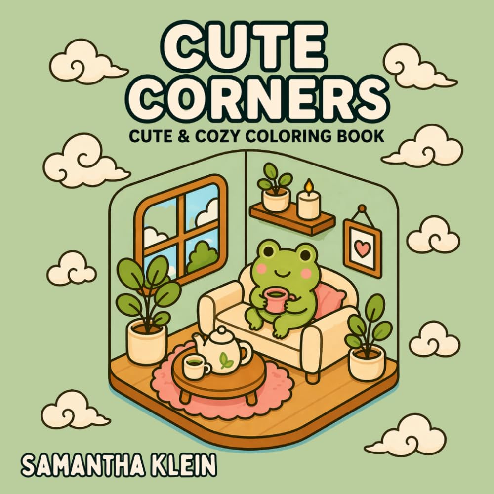 Cute Corners: Cozy Hygge-Inspired Coloring Book for Kids and Adults (Comfy Series)