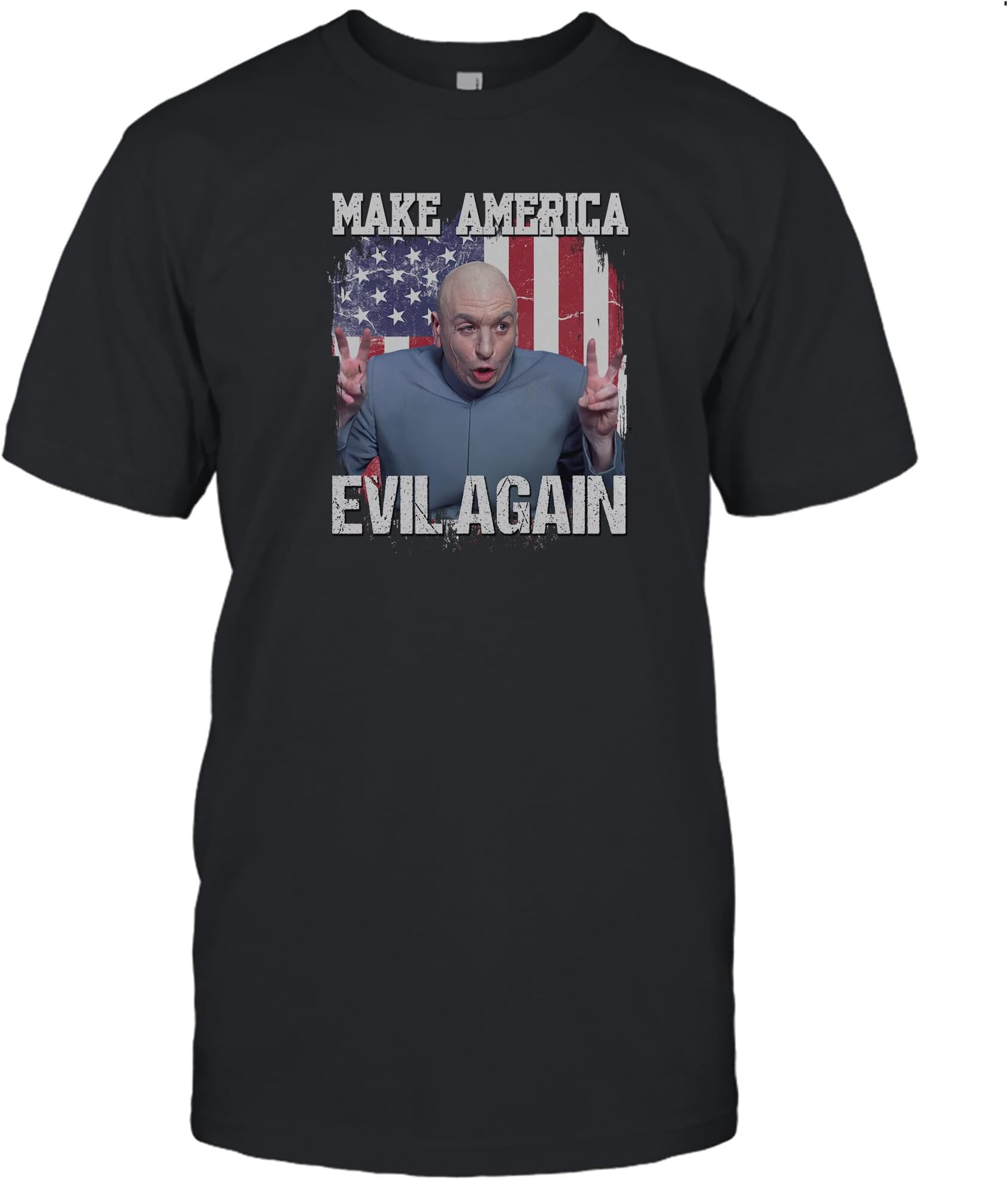 CustomDr Evil President 2024 Funny Make America Evil Again for A.u.s.t.i.n P.o.w.e.r.s Shirt Multicolor