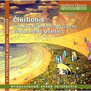 M.K. Ciurlionis – Complete Music for String Quartet